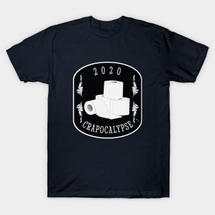 2020 Crapocalypse T-Shirt